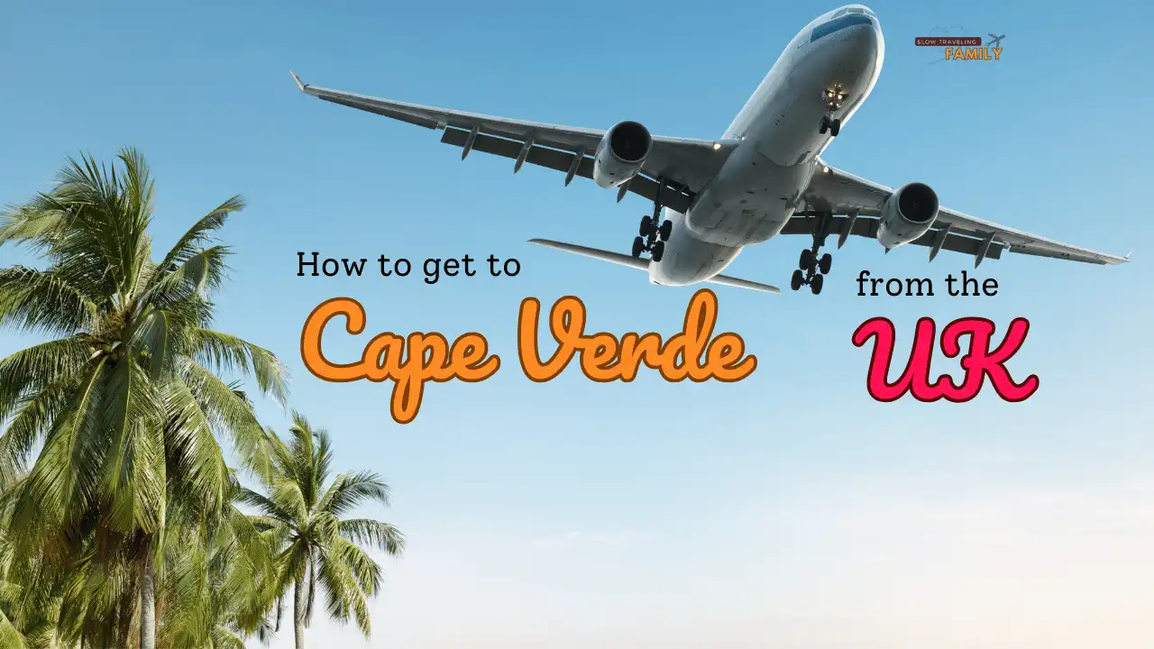 How to get to Cape Verde from the UK travel blog